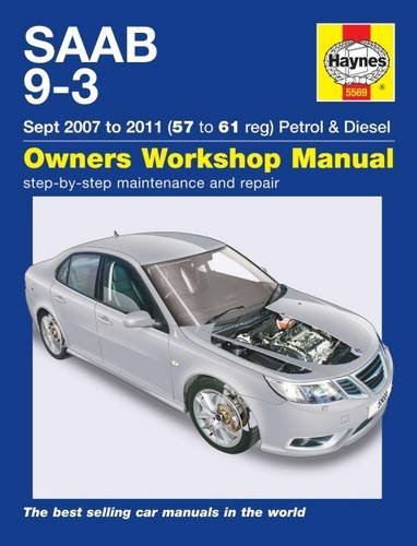 Saab 9-3 Petrol And Diesel Owners Workshop Manual: 2007-2011 by Haynes Publishing(2016-09-14)