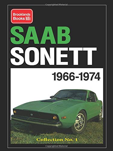 Saab Sonett Collection No.1: 1966-74 No. 1 (Brooklands Books Road Tests Series)
