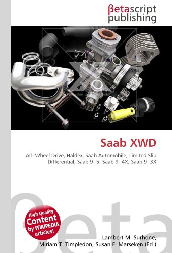 Saab XWD: All- Wheel Drive, Haldex, Saab Automobile, Limited Slip Differential, Saab 9- 5, Saab 9- 4X, Saab 9- 3X