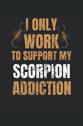 Scorpion Lined Notebook: Scorpion Pet Owner Notebook - Scorpion Journal 120 Pages 6x9 Inch for Scorpion Breeder & Scorpion Lover - Funny Scorpion Gifts