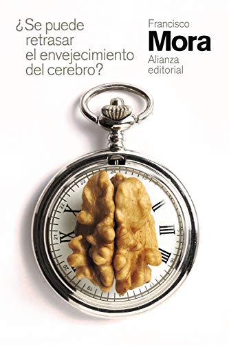 ¿Se puede retrasar el envejecimiento del cerebro? (El libro de bolsillo - Ciencias)