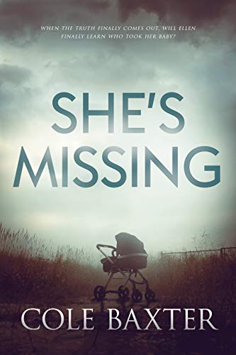 She's Missing: A Psychological Thriller That Will Have You At The Edge Of Your Seat (English Edition)