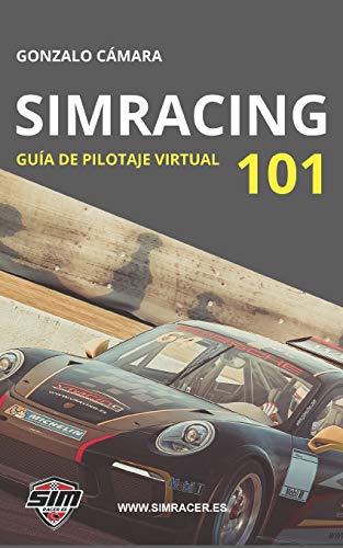 Simracing 101: Guía básica de pilotaje virtual