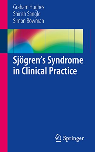 Sjögren’s Syndrome in Clinical Practice (English Edition)