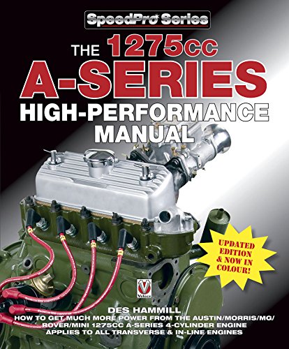 The 1275cc A-Series High Performance Manual (SpeedPro series) (English Edition)