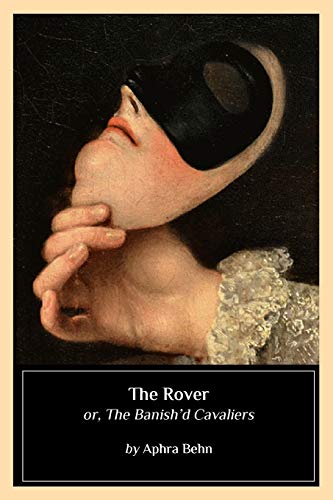 The Rover: or, The Banish'd Cavaliers