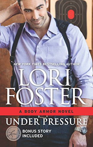 Under Pressure: Includes a Bonus Story (Body Armor)