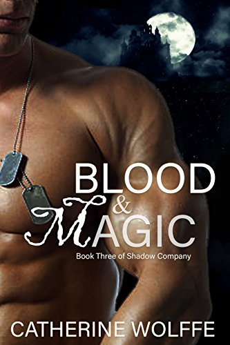 Blood & Magic (Shadow Company Book 3) (English Edition)