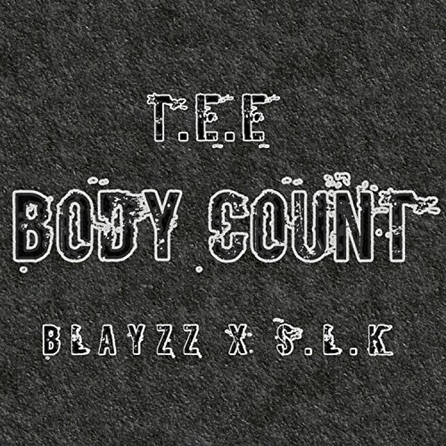 Body Count (feat. Blayzz & S.L.K) [Explicit]