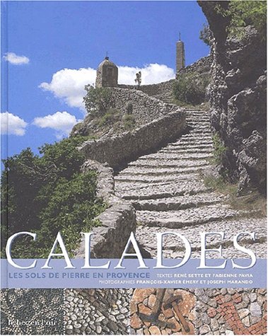 Calades : Les sols de pierre en Provence