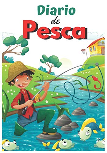 Diario de Pesca: Rellenando un cuaderno de pesca para niños | Cuaderno de seguimiento para hacer como papá | Cuaderno de pesca para jóvenes ... pesca ... 17,78 cm x 25,4 cm | 104 Páginas | 50 hojas