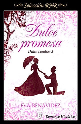 Dulce promesa (Dulce Londres 3)