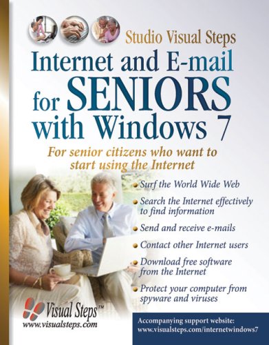 Internet and E-mail for Seniors with Windows 7: For Senior Citizens Who Want to Start Using the Internet (Studio Visual Steps)