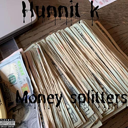 Money Splitters [Explicit]