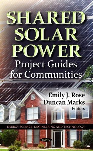 Shared Solar Power: Project Guides for Communities (Energy Science Engineering Tec)