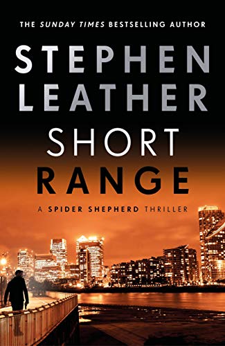 Short Range: The 16th Spider Shepherd Thriller (The Spider Shepherd Thrillers) (English Edition)