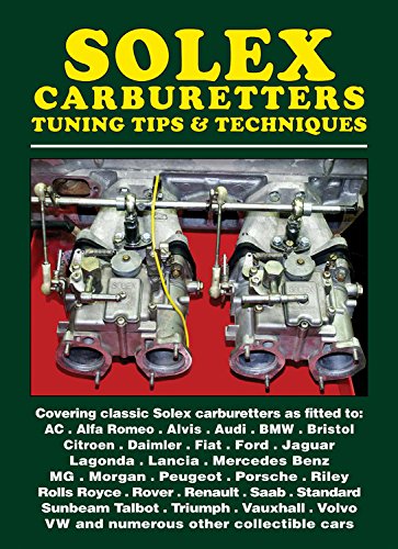 Solex Carburetters Tuning Tips & Techniques