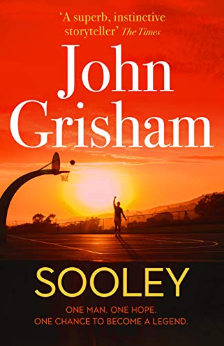 Sooley: The New Blockbuster Novel From Bestselling Author John Grisham (English Edition)