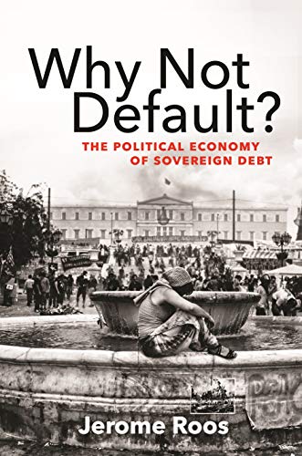 Why Not Default?: The Political Economy of Sovereign Debt