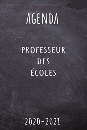 Agenda professeur des écoles 2020-2021: Carnet de bord pour professeurs a été spécialement conçu pour vous aider à rester organisé tout au long de ... à compléter, Dimensions 15.24x22.86cm (6x9")