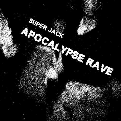 Apocalypse Rave