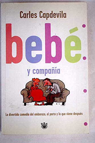 Bebe y compañia: 003 (OTROS NO FICCIÓN)