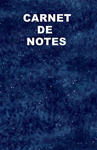 CARNET DE NOTES: Carnet de 120 pages lignées, idéal pour noter vos idées, vos voyages, vos recettes, vos pensées, vos moments de vie, vos rêves, vos futurs projets...