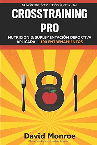 CROSSTRAINING PRO: Nutrición y suplementación deportiva aplicada