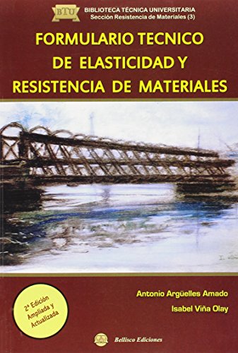 Formulario Técnico De Elasticidad Y Resistencia De Materiales (Tecnica Universitaria)