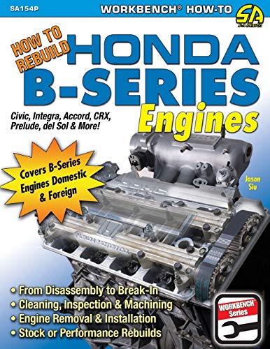 How to Rebuild Honda B-Series Engines