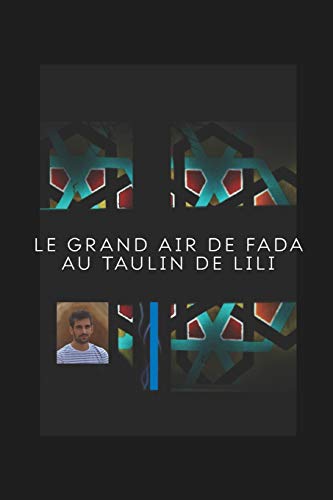 Le Grand Air de Fada au Taulin de Lili