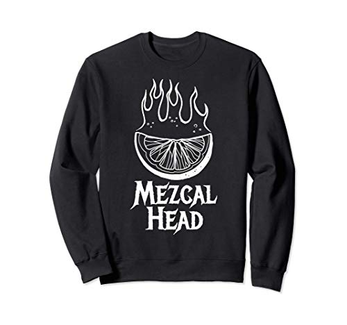 Mezcal Tequila Metal Head Cinco De Mayo Mexican Drinking Sudadera