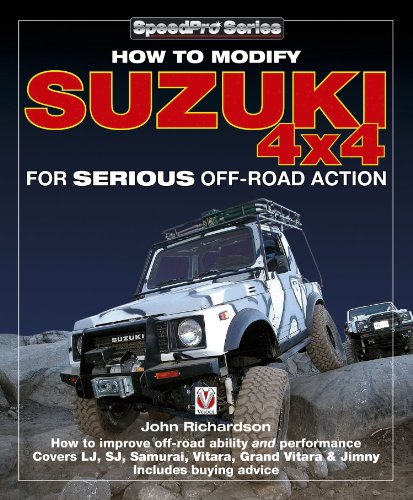 Modifying Suzuki 4x4 for Serious Offroad Action (SpeedPro series) (English Edition)