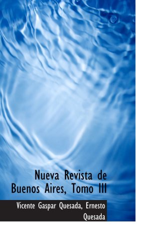 Nueva Revista de Buenos Aires, Tomo III