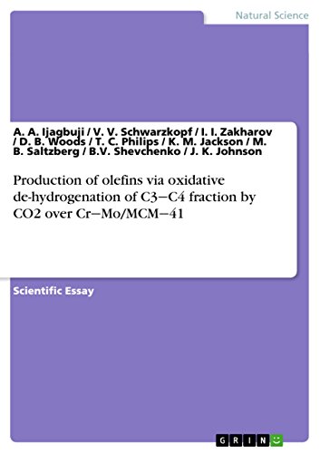 Production of olefins via oxidative de-hydrogenation of C3‒C4 fraction by CO2 over Cr‒Mo/MCM‒41 (English Edition)