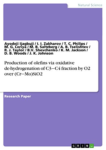 Production of olefins via oxidative de-hydrogenation of C3‒C4 fraction by O2 over (Cr‒Mo)SiO2 (English Edition)