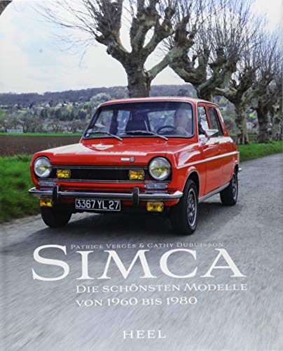 Simca: Die schönsten Modelle von 1960 bis 1980