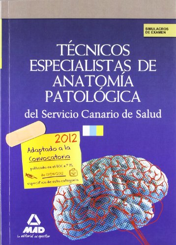 Simul. exam. - tec. esp. anatomia patologica serv. canario salud (Canarias (mad))