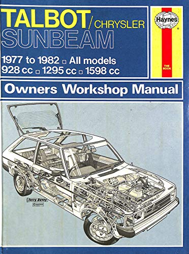 Talbot/Chrysler Sunbeam Owner's Workshop Manual (Service & repair manuals)