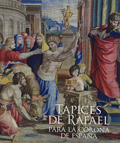 Tapices de Rafael para la Corona de España