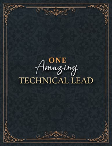 Technical Lead Notebook - One Amazing Technical Lead Job Title Working Cover Lined Journal: Planning, Do It All, Daily, Home Budget, High Performance, ... x 27.94 cm, 8.5 x 11 inch, Appointment , A4