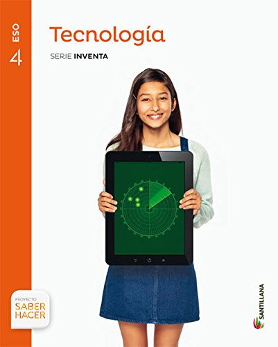 TECNOLOGIA SERIE INVENTA 4 ESO SABER HACER - 9788483056400