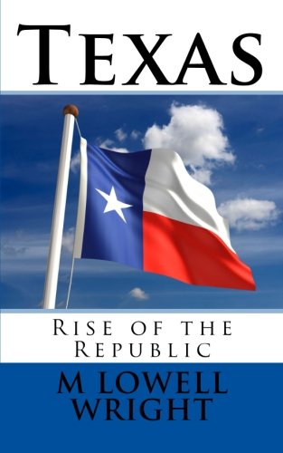 Texas, Rise of the Republic