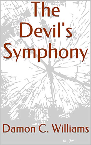 The Devil's Symphony (English Edition)