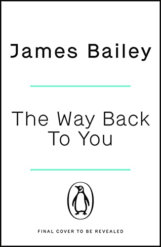 The Way Back To You