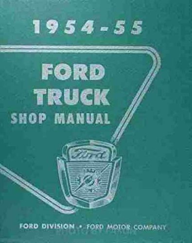 1954-1955 Ford Pickup & Truck Repair Shop Manual Reprint