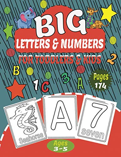 Big Letters &Numbers For Toddlers & Kids: Fun With Shapes . Numbers . Letters . Animals . Cars . Tractor . Best Activity Workbook For Toddlers