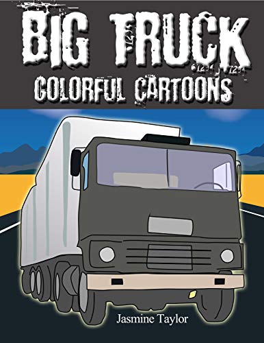 Big Truck Colorful Cartoon Illustrations (English Edition)
