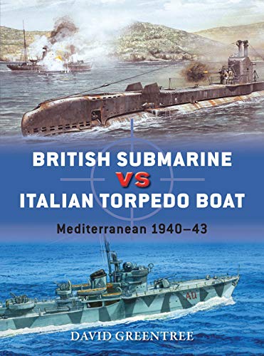 British Submarine vs Italian Torpedo Boat: Mediterranean 1940–43: 74 (Duel)