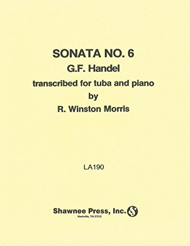 HANDEL G.P./MORRIS W. - SONATA N 6 TUBA